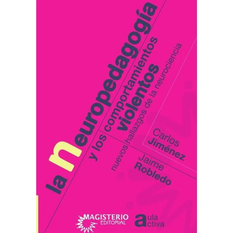 La neuropedagogía y los comportamientos violentos - Espanhol