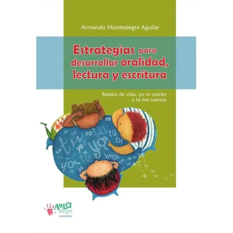 Estrategias para desarrollar oralidad, lectura y escritura - Espanhol