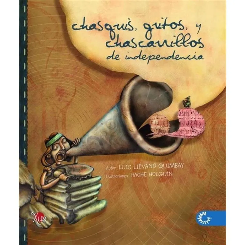 Chasquis, gritos y charrasquillos de independencia - Espanhol