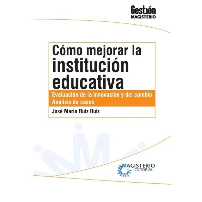Cómo mejorar la institución educativa - Espanhol