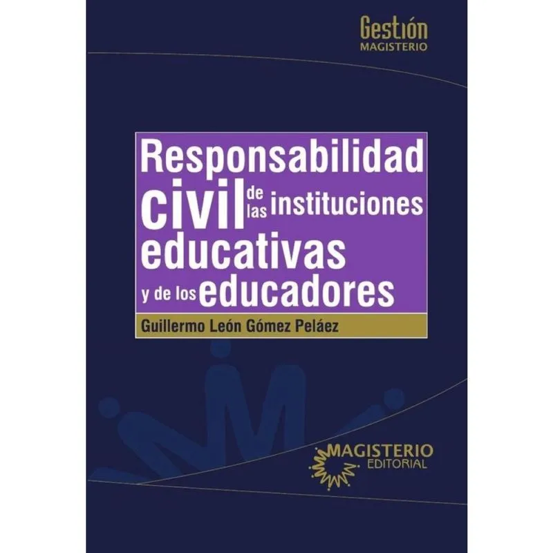 Responsabilidad civil de las Instituciones educativas y de los educadores - Espanhol