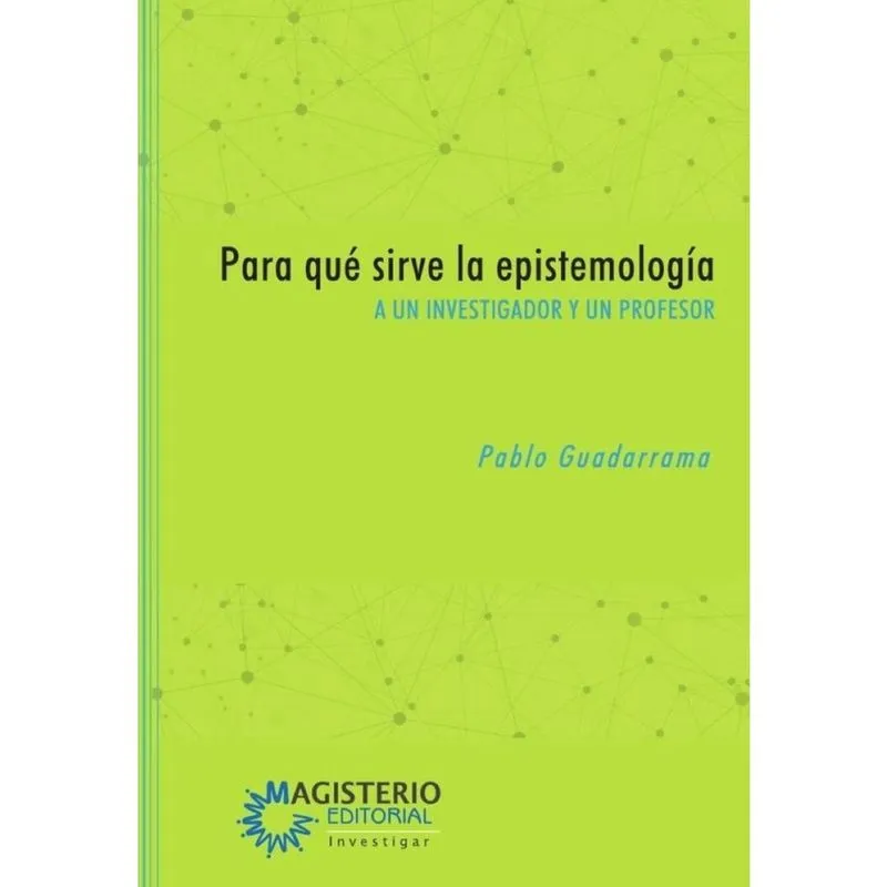 Para qué sirve la epistemología - Espanhol