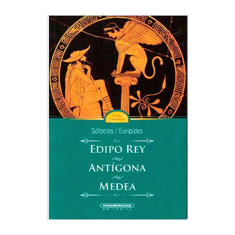 Edipo rey / Antígona / Medea