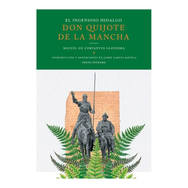 El ingenioso hidalgo Don Quijote de la Mancha