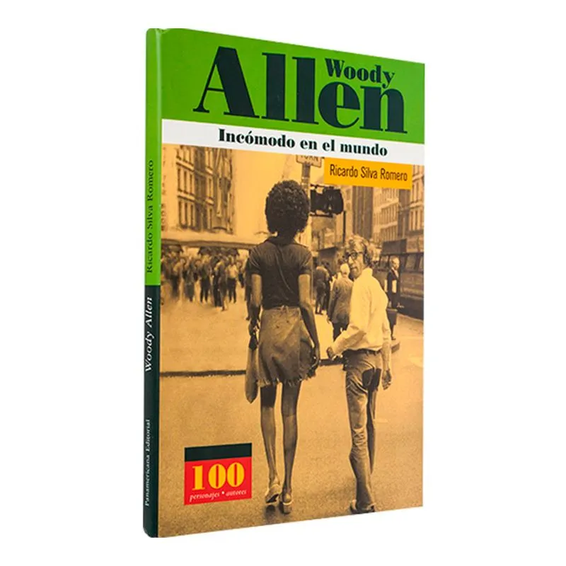 Woody Allen. Incómodo en el mundo