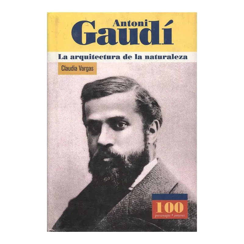Antoni Gaudí. La arquitectura de la naturaleza