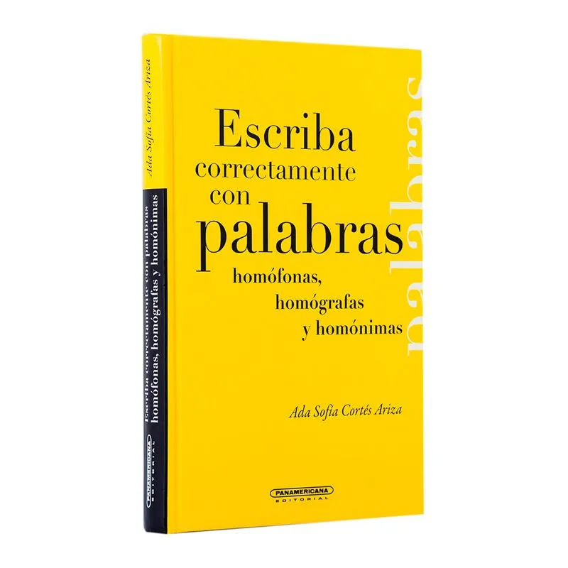 Escriba correctamente con palabras homófonas, homógrafas y homónimas