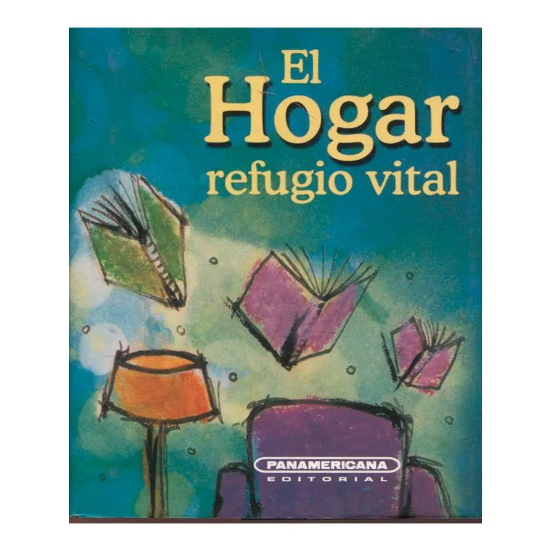 El hogar: refugio vital