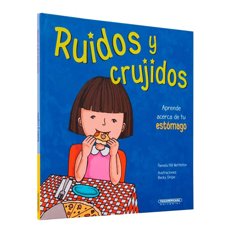 Ruidos y crujidos. Aprende acerca de tu estómago