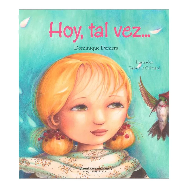 Hoy, tal vez...