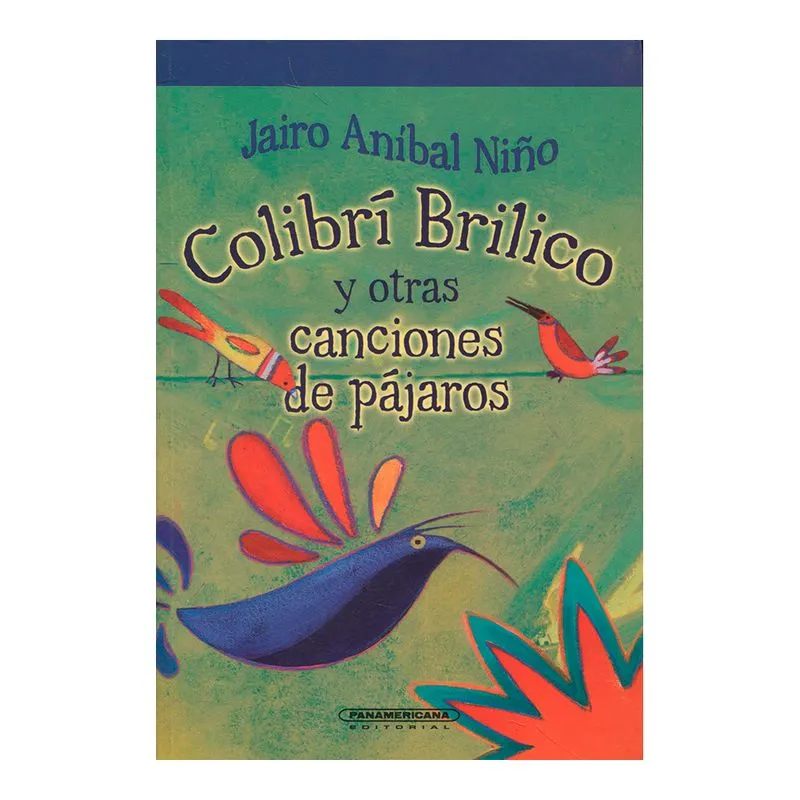 Colibrí Brilico y otras canciones de pájaros
