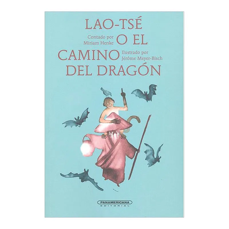 Lao-Tsé o el camino del Dragón