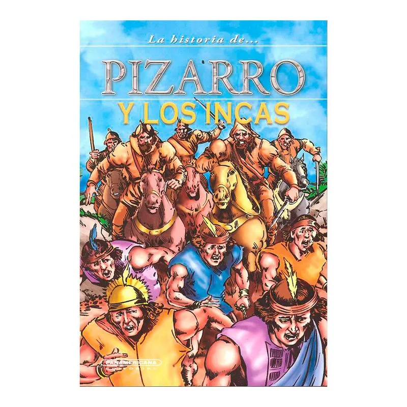 La historia de… Pizarro y los incas