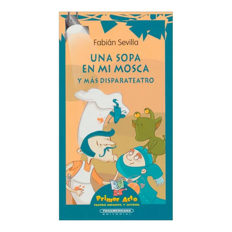 Una sopa en mi mosca y más disparateatro