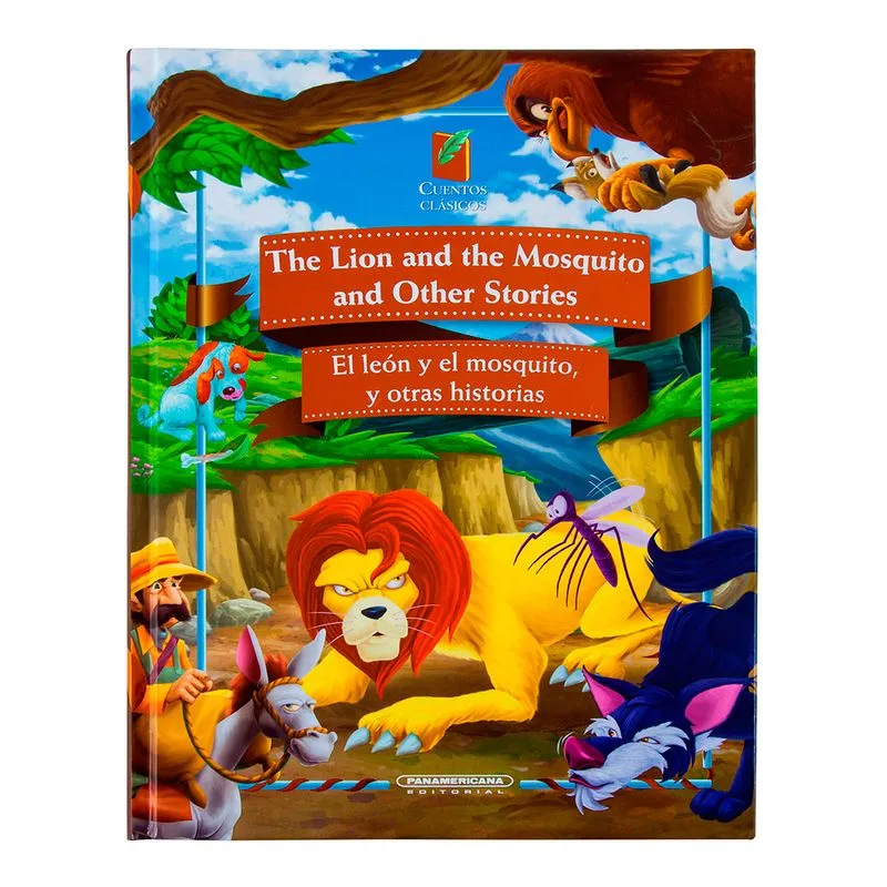 The Lion and the Mosquito and Other Stories. El león y el mosquito y otras historias