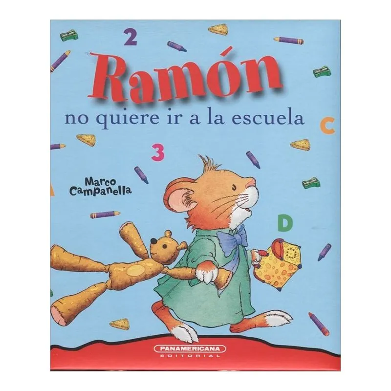 Ramón no quiere ir a la escuela