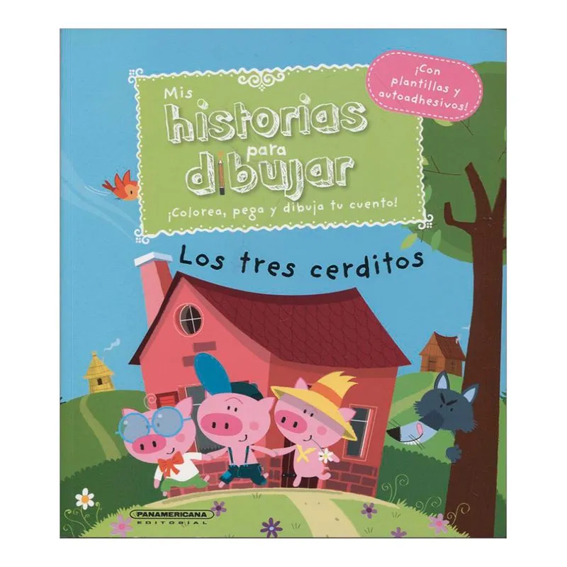 Mis historias para dibujar: los tres cerditos
