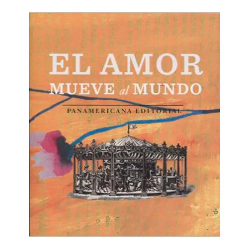 El amor mueve al mundo