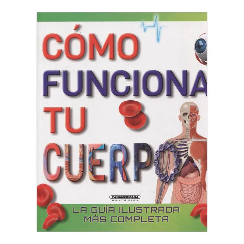 Cómo funciona tu cuerpo