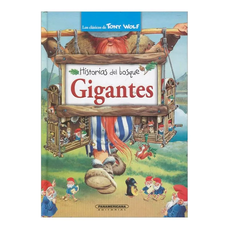 Historia del bosque. Gigantes