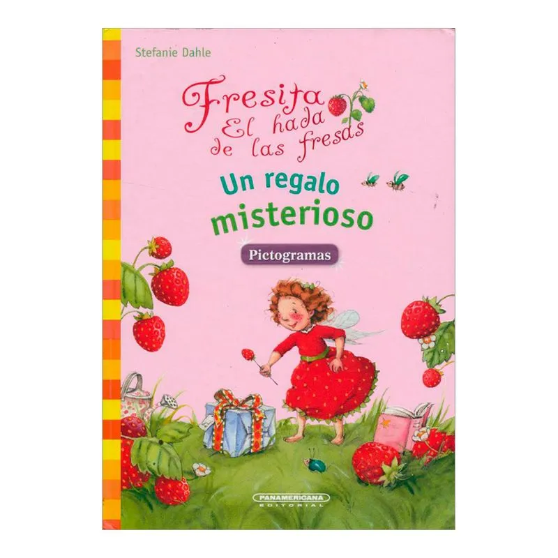 Fresita, el hada de las fresas. Un regalo misterioso