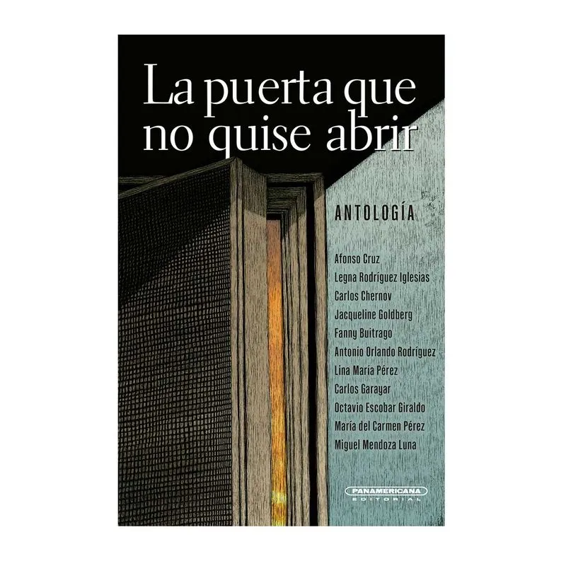 La puerta que no quise abrir