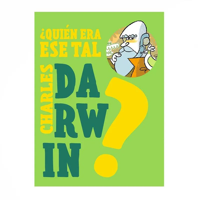 ¿Quién era ese tal Charles Darwin?