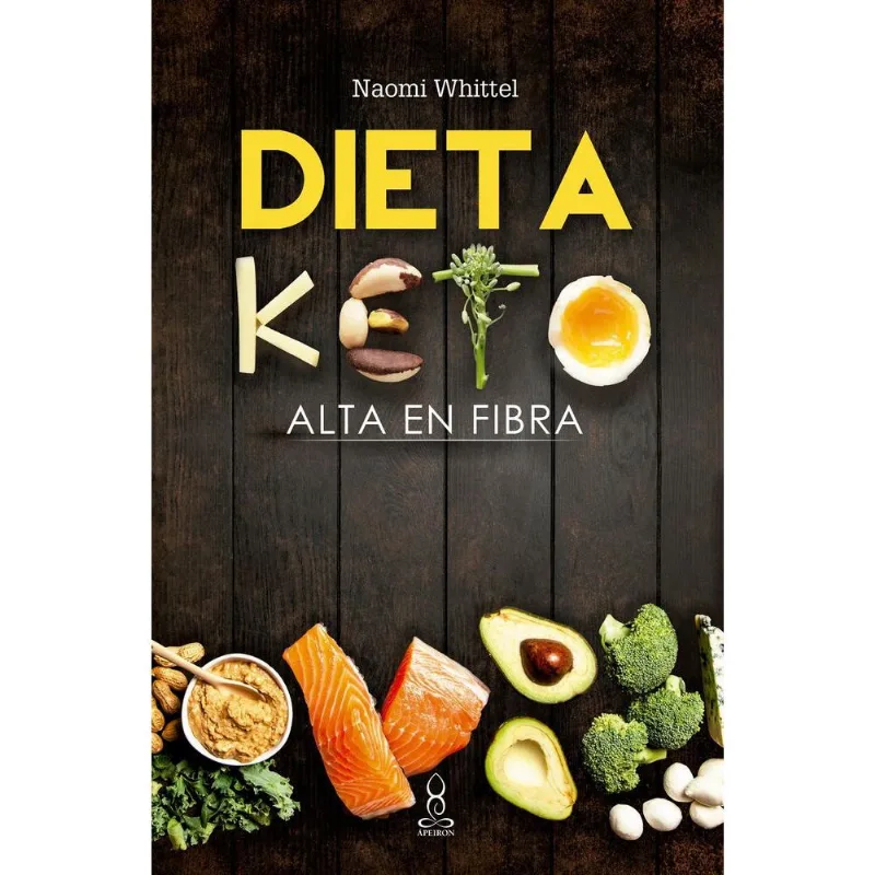 Dieta Keto Alta En Fibra, Whittel, Naomi