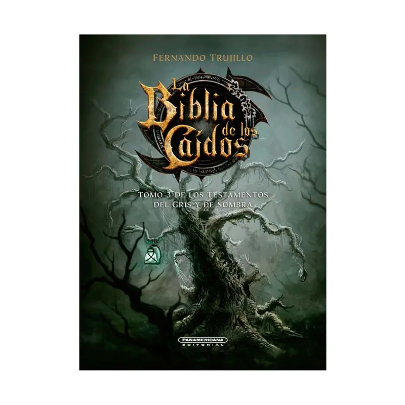 La biblia de los caídos 8: tomo 3 del testamento del Gris y de Sombra
