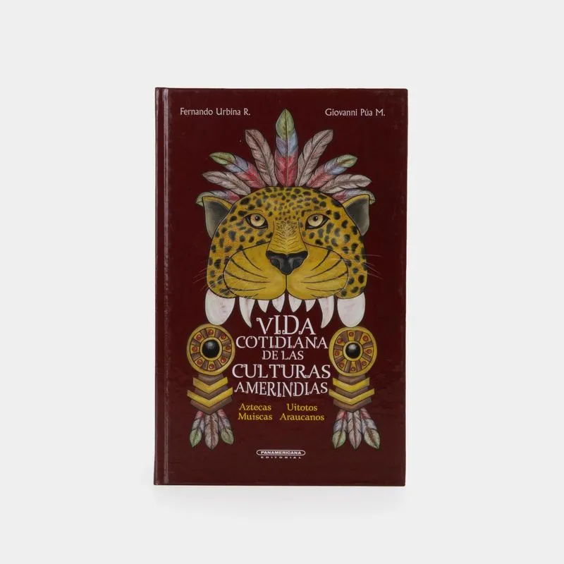 Vida cotidiana de las culturas amerindias