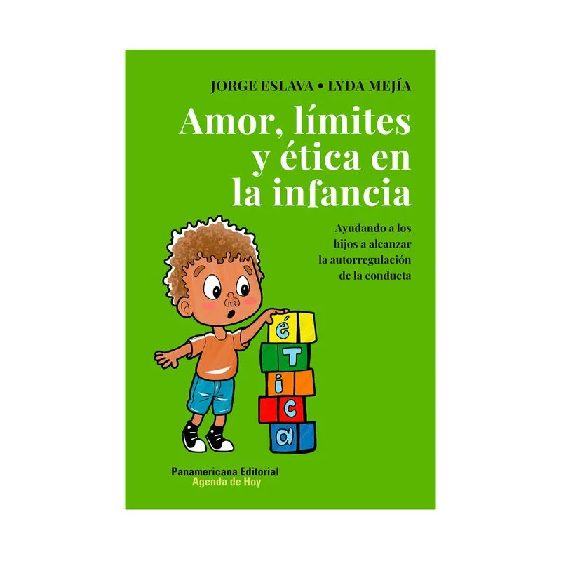 Amor, límites y ética en la infancia