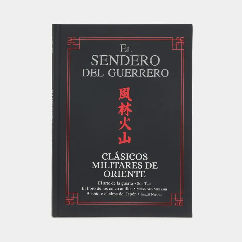 El sendero del guerrero: clásico militares de oriente