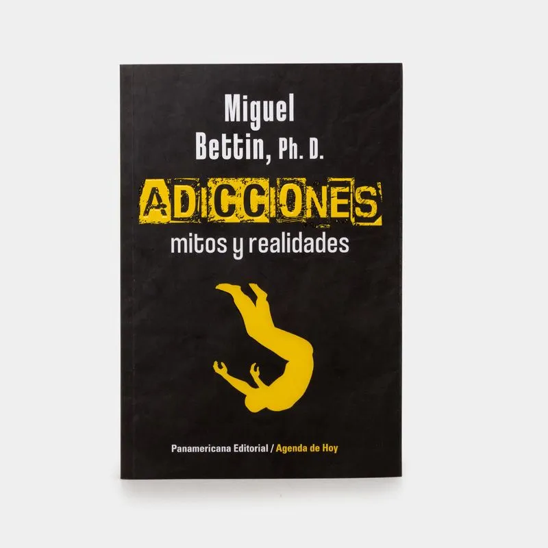 Adicciones mitos y realidades