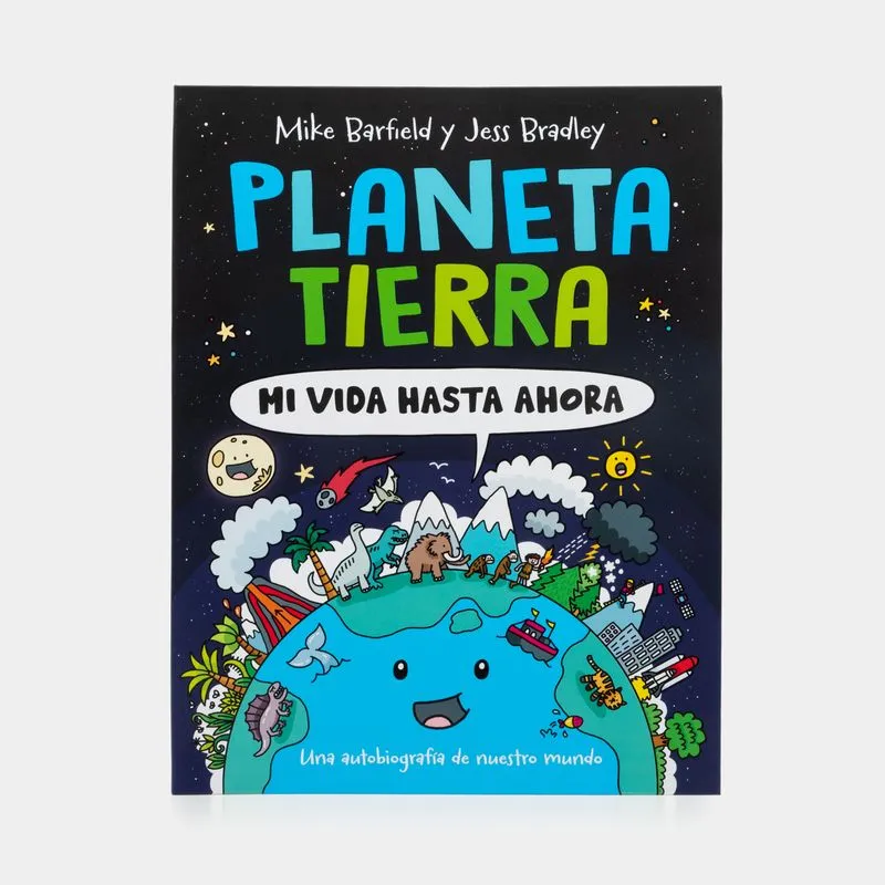 Planeta Tierra: mi vida hasta ahora