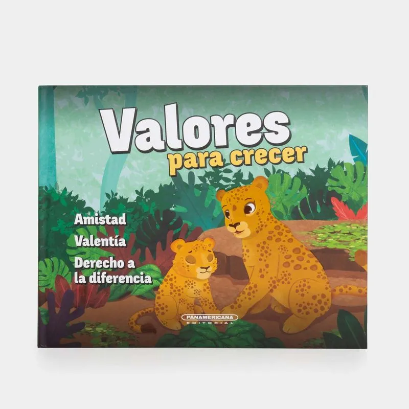 Valores para crecer: amistad, valentía, derecho a la diferencia