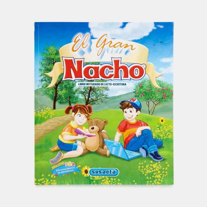 El gran Nacho. Libro integrado de lecto-escritura