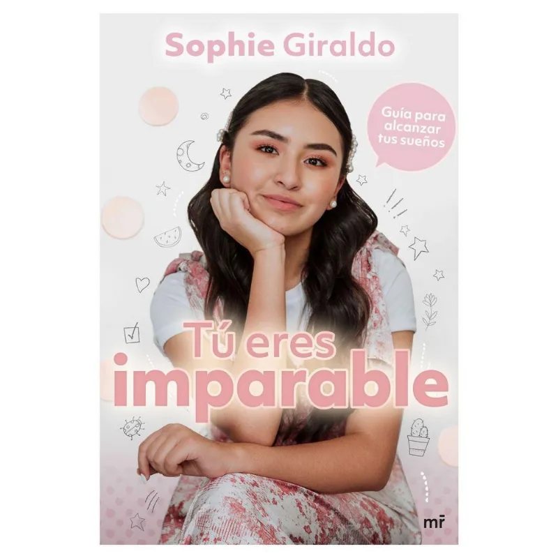 Tú eres imparable, Sophie Giraldo