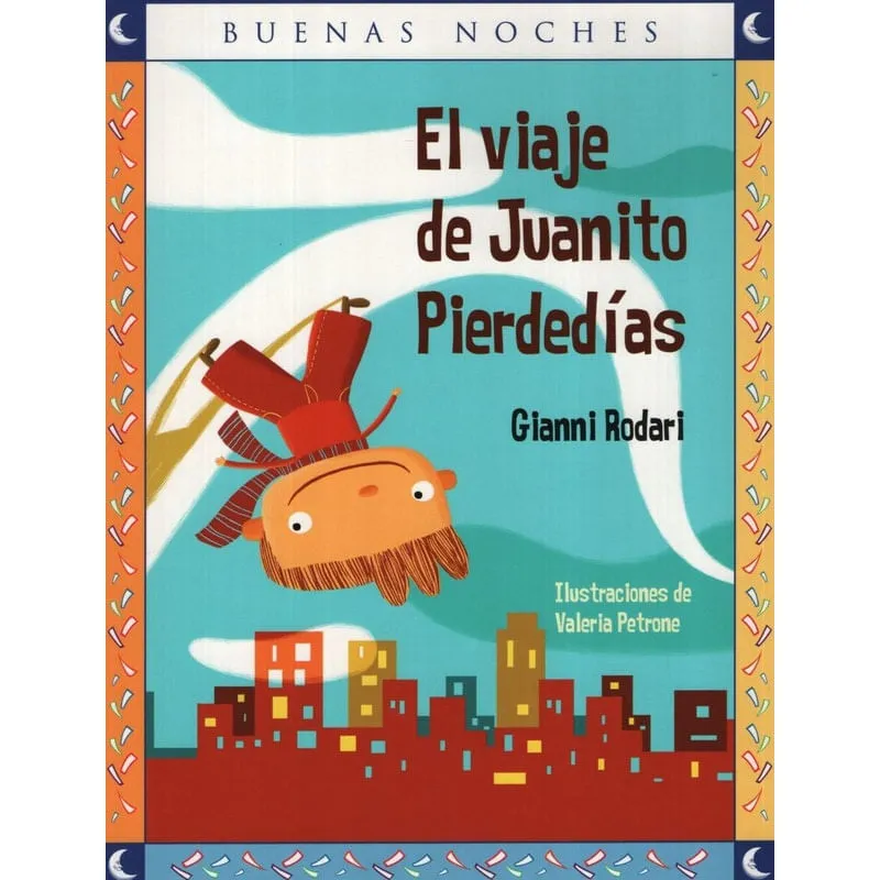 Livro El Viaje De Juanito Pierdedias - Buenas Noches