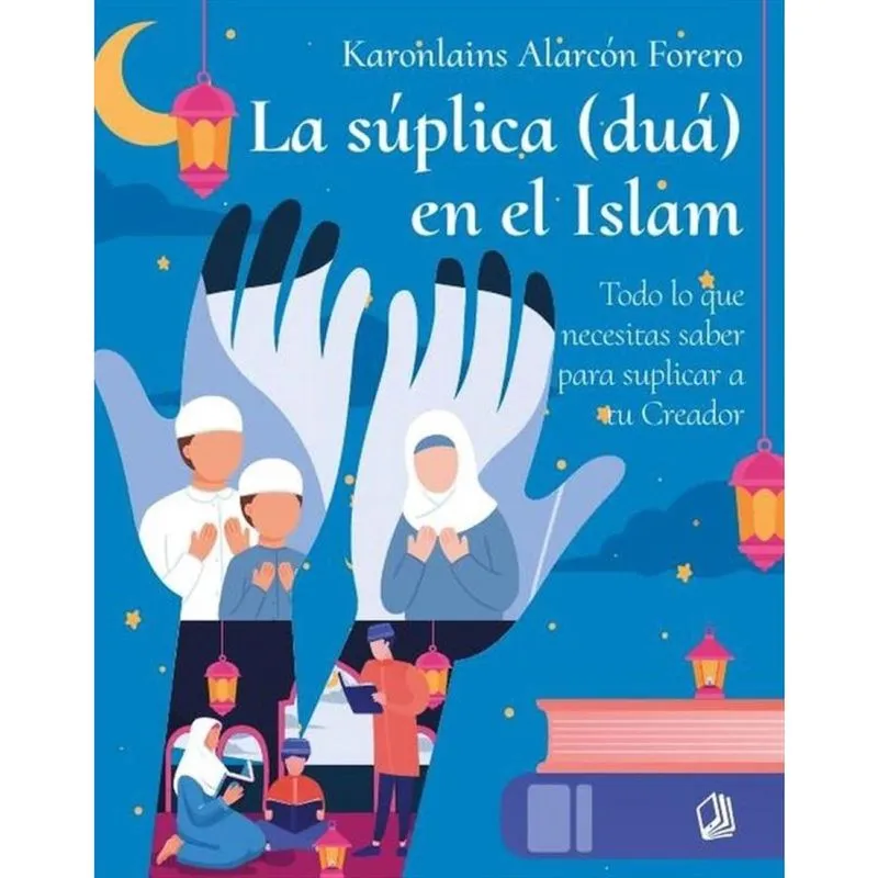 La Súplica (Duá) en el Islam - Espanhol