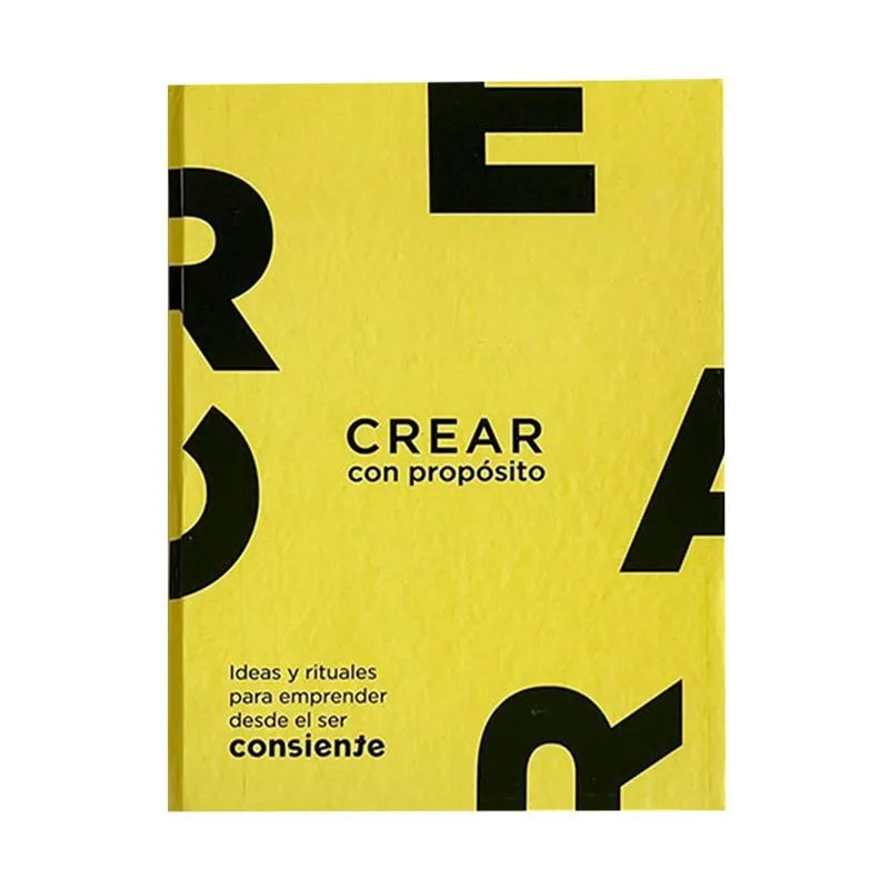 Crear con propósito