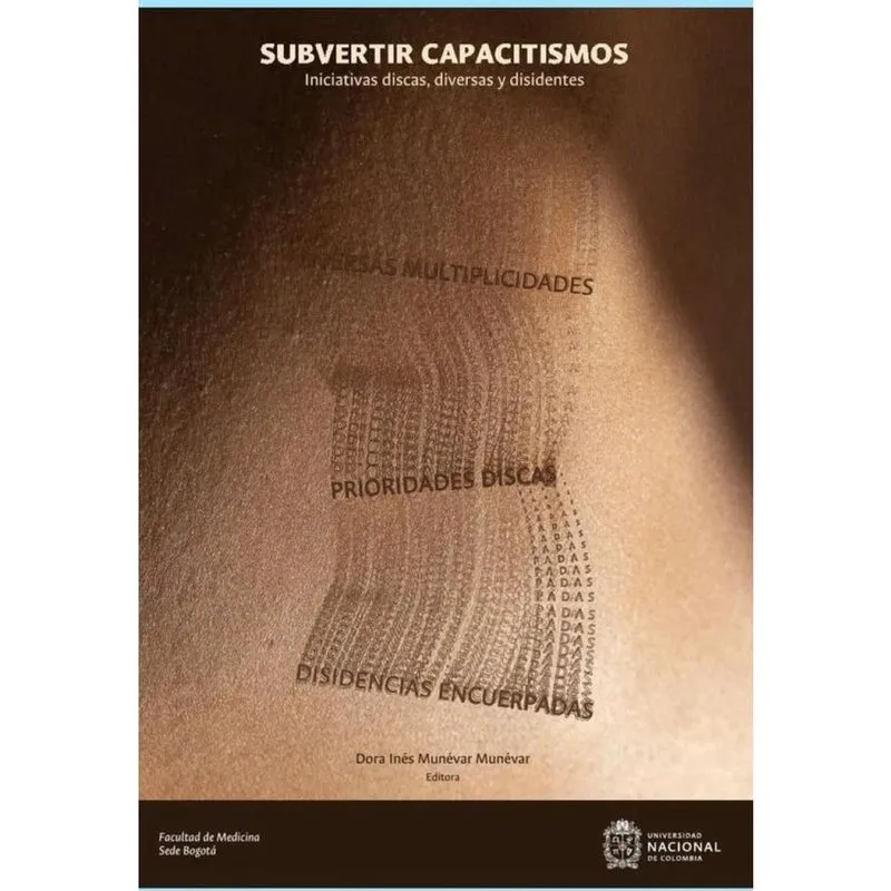 Subvertir capacitismos. Iniciativas discas, diversas y disidentes-Espanhol