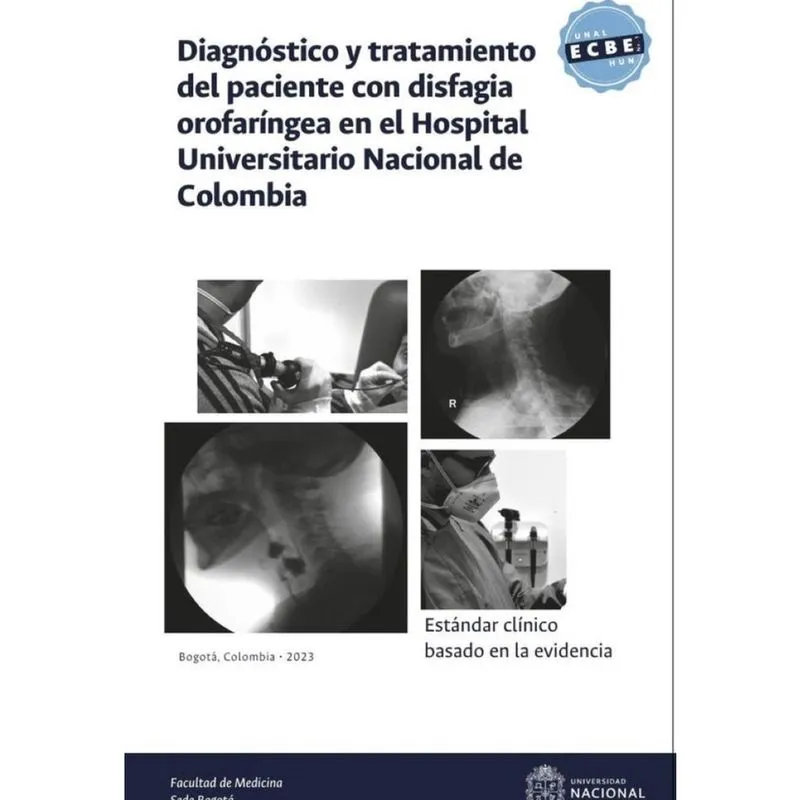 Estándar clínico basado en la evidencia: diagnóstico y tratamiento del paciente con disfagia orofarí