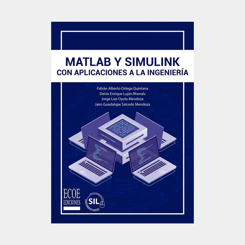 Matlab y Simulink con aplicaciones a la ingeniería