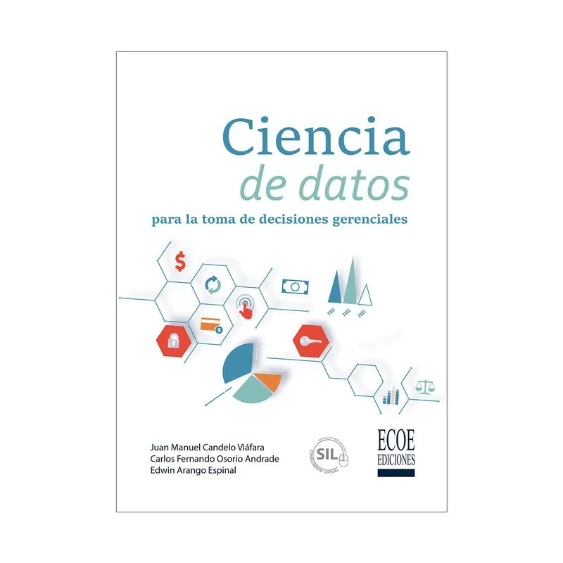 Ciencia de datos: para la toma de decisiones gerenciales