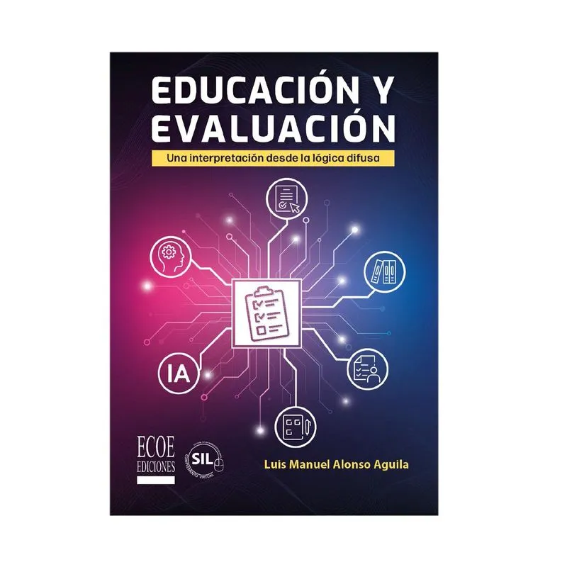 Educación y evaluación: una interpretación desde la lógica difusa