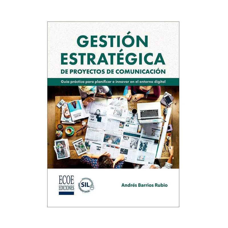 Gestión estratégica de proyectos de comunicación