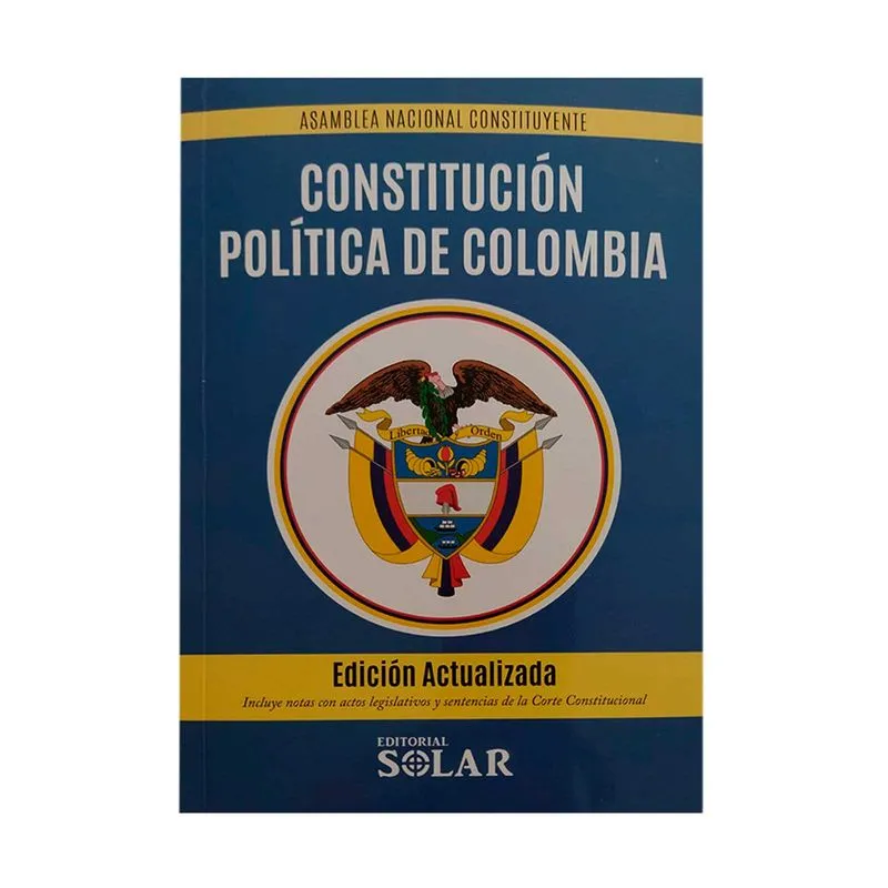 Constitución Política de Colombia (edición actualizada)