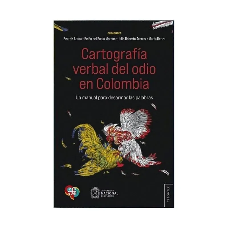 Cartografía verbal del odio en Colombia