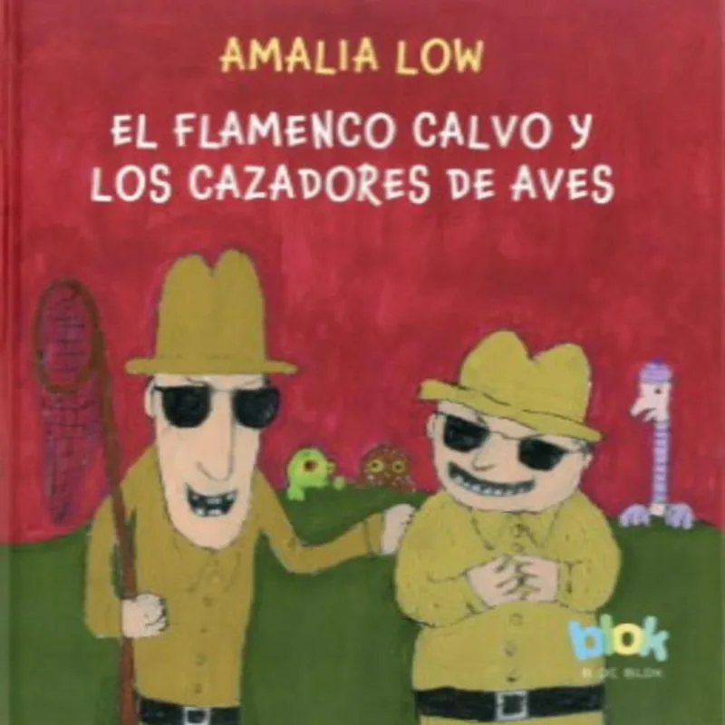 Flamenco Calvo Y Los Cazadores B DE BLOK 4009565