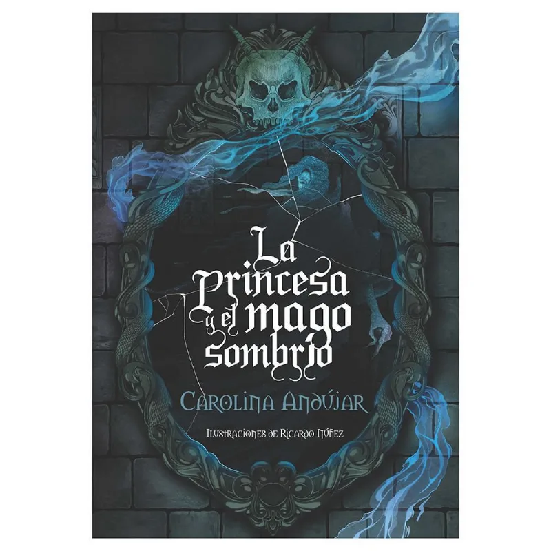 La Princesa Y El Mago Sombrio MONTENA 9789585407